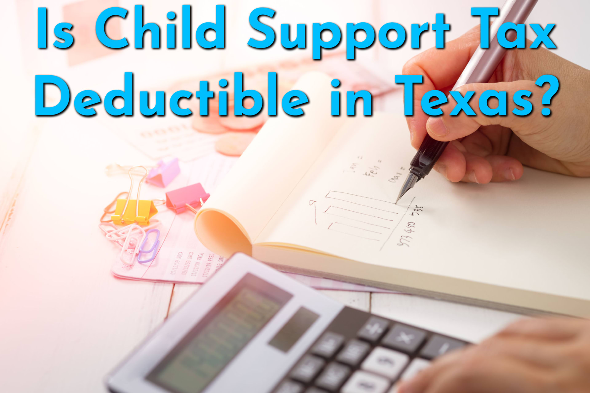 Is Child Support Tax Deductible in Texas?