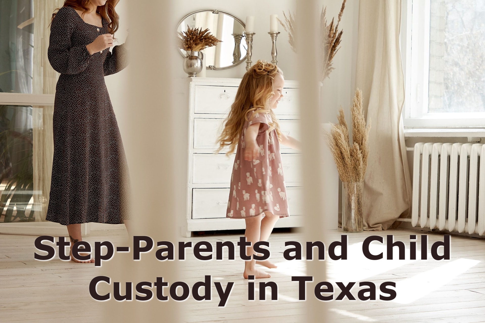 Step-Parents and Child Custody in Texas