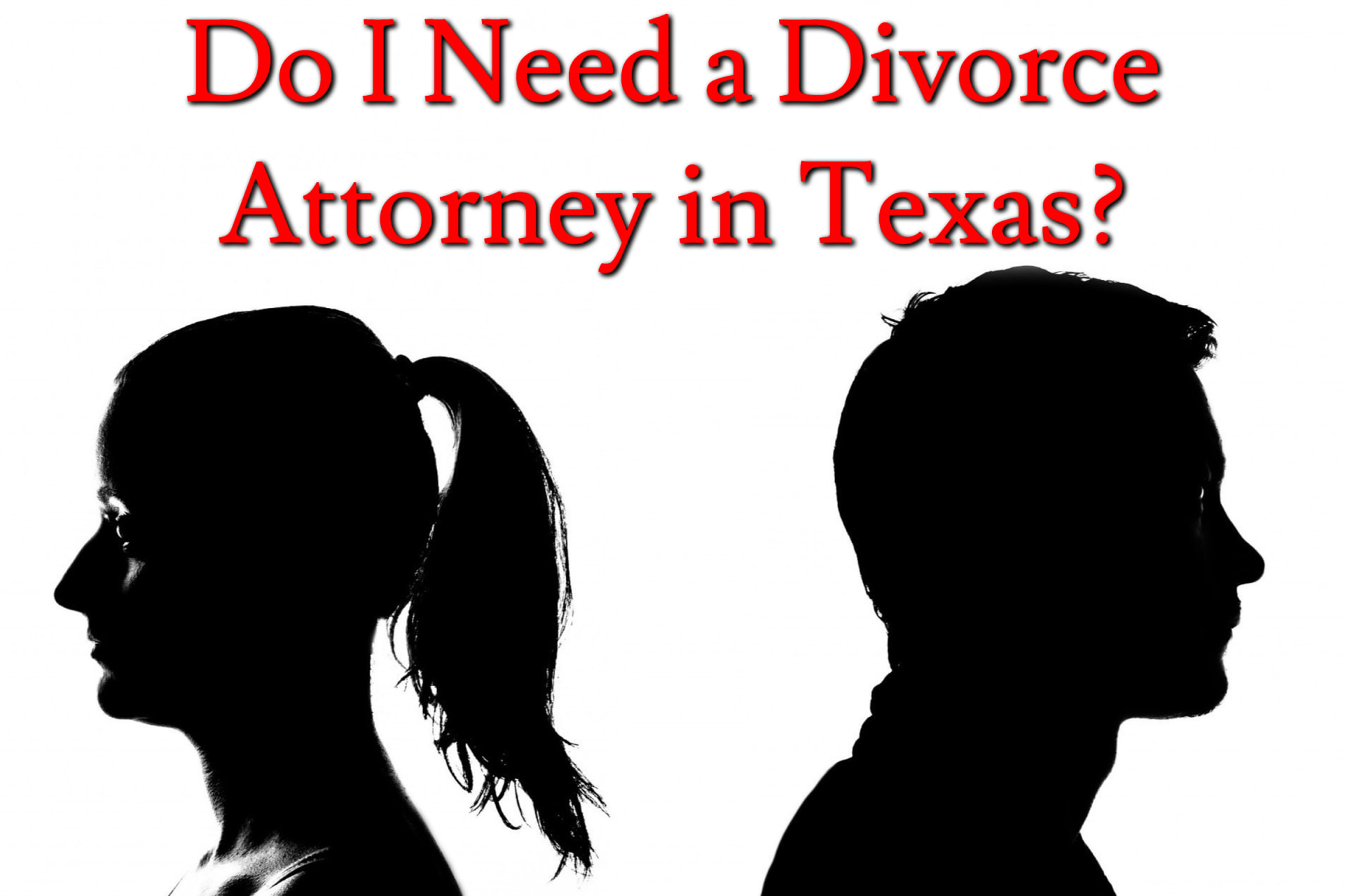Texas Divorce Attorney